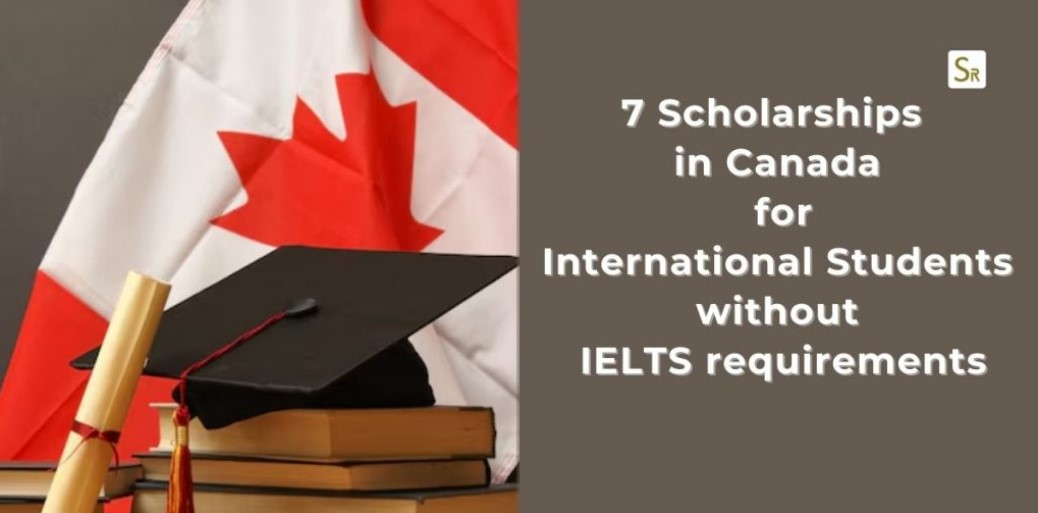 Scholarships In Canada Without IELTS For International Students In 2024